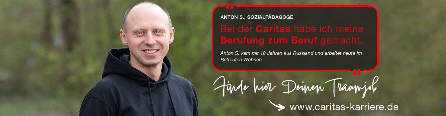 Mitarbeiterkampagne Anton (c) caritas Mitarbeiterkampagne Anton
